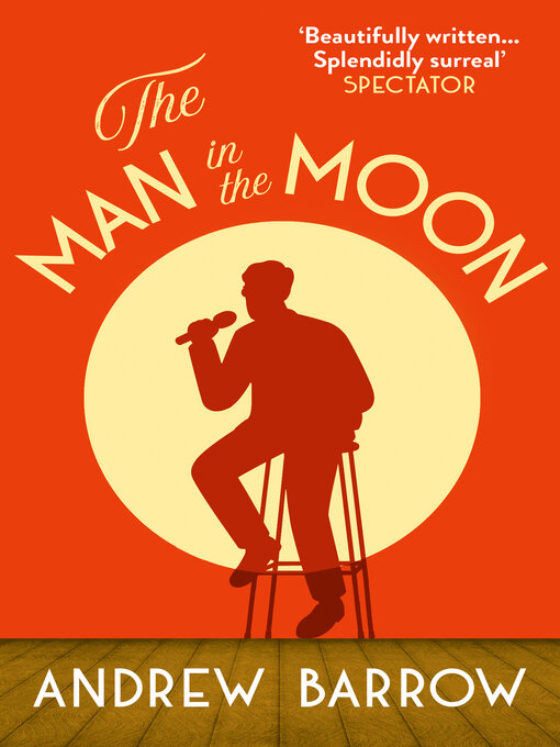 Title details for The Man in the Moon by Andrew Barrow - Available